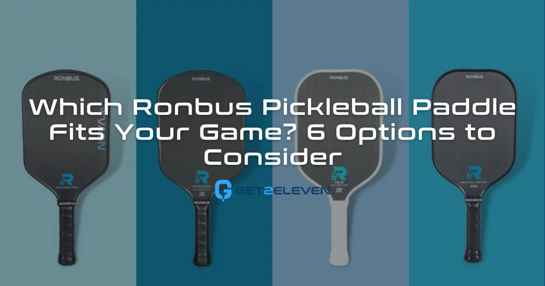 Which Ronbus Pickleball Paddle Fits Your Game? 6 Options to Consider